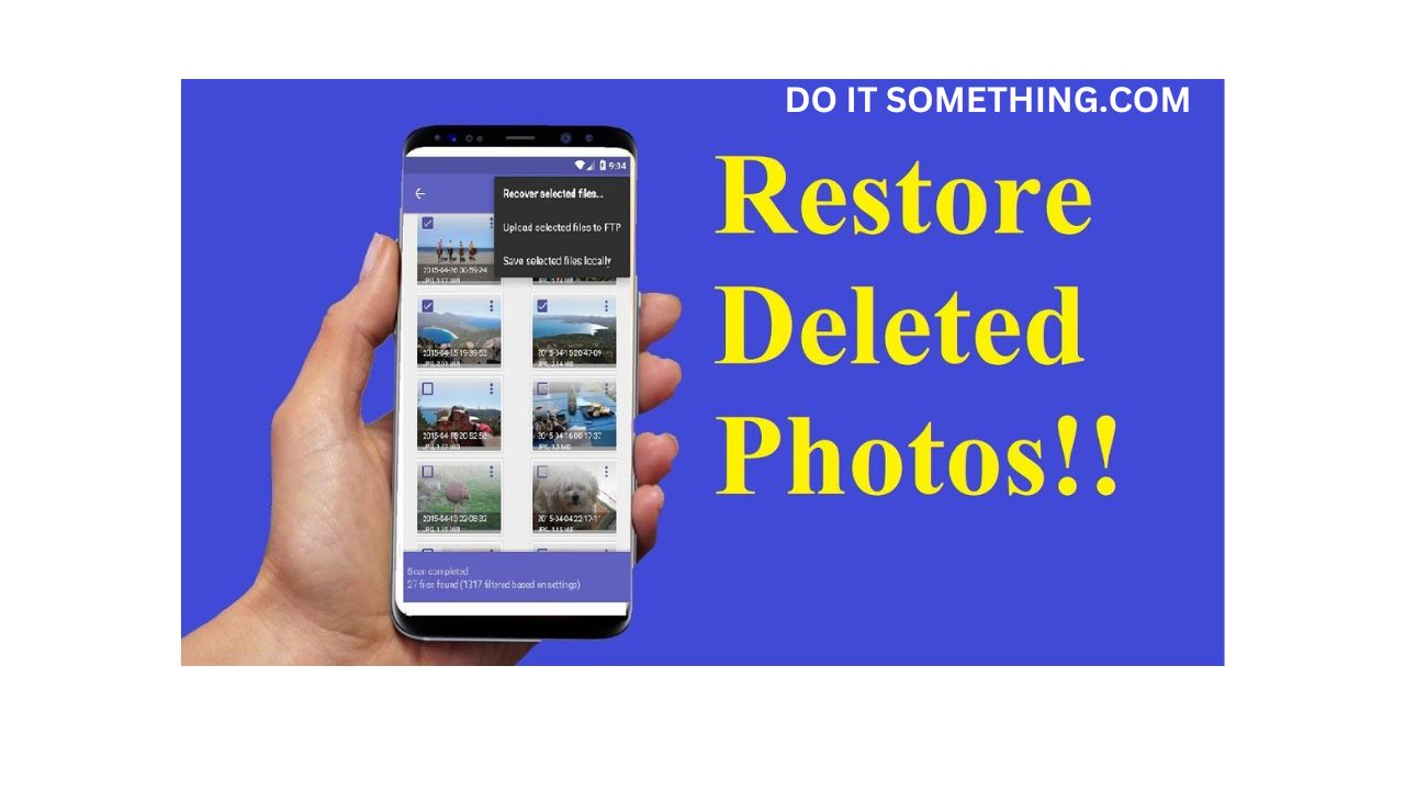 How To Restore Deleted Photos From The Gallery