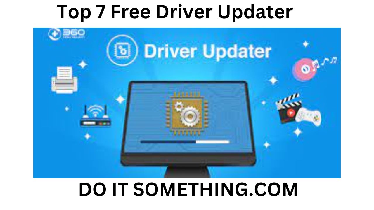 Top 7 Free Driver Updater