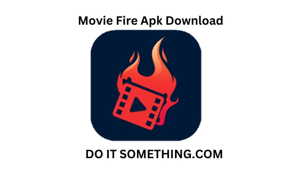 Movie Fire Apk Download