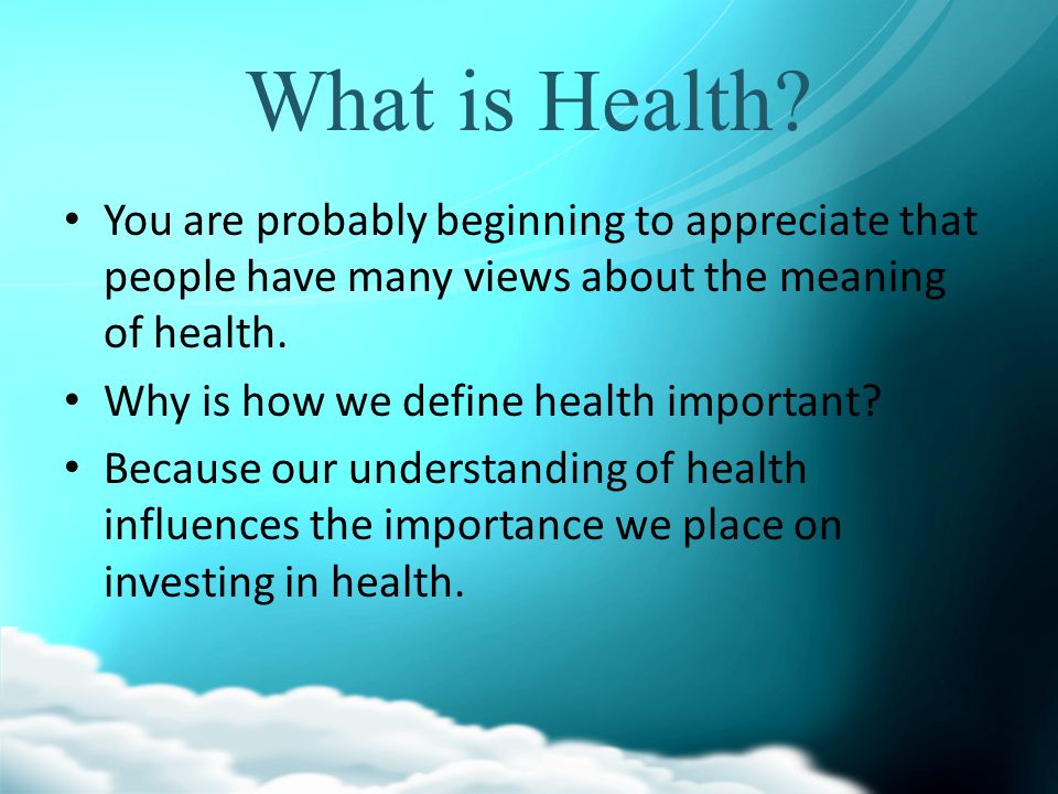 What Is Good Health?