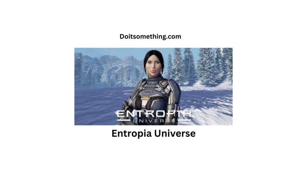 Entropia Universe