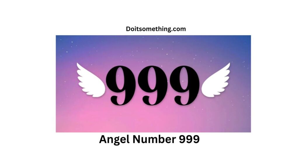 Angel Number 999