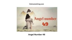 49 Angel Number