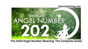 The 2024 Angel Number Meaning: The Complete Guide [2023]