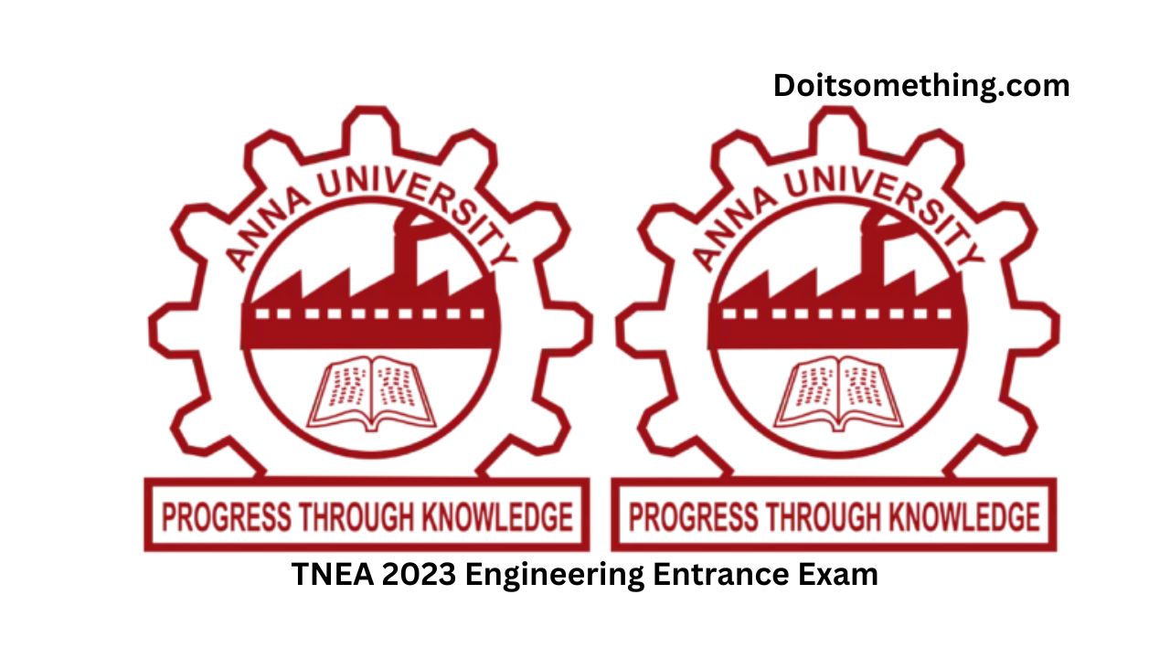TNEA 2023 Engineering Entrance Exam