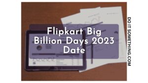 Flipkart Big Saving Days