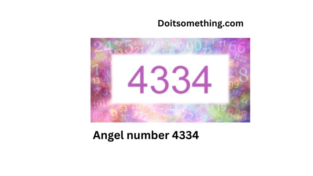 Angel Number 4334