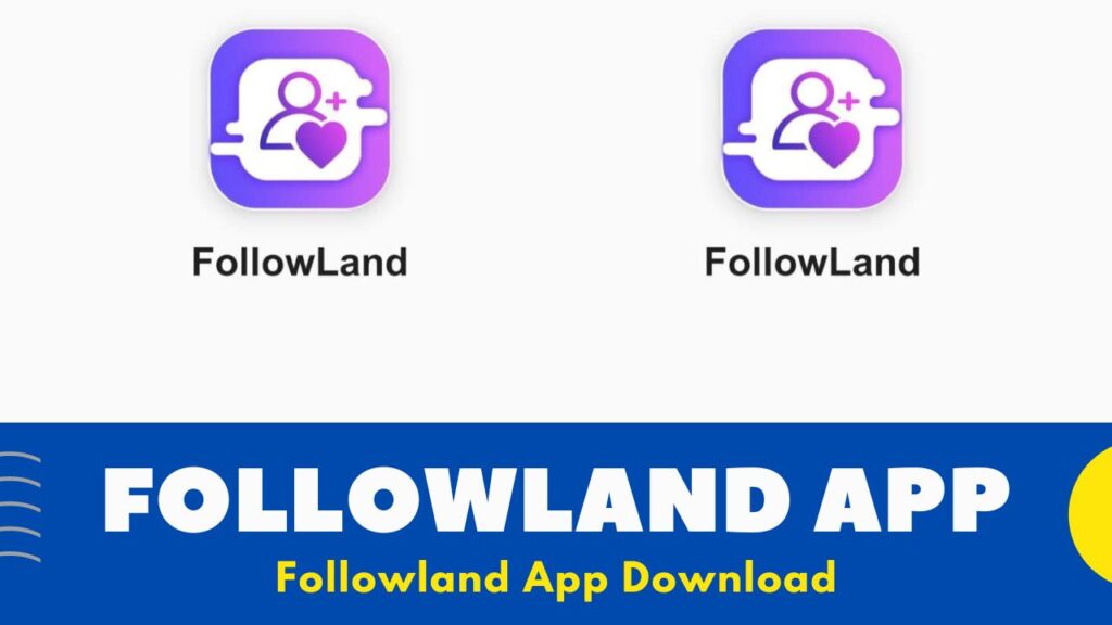 Follow Land App