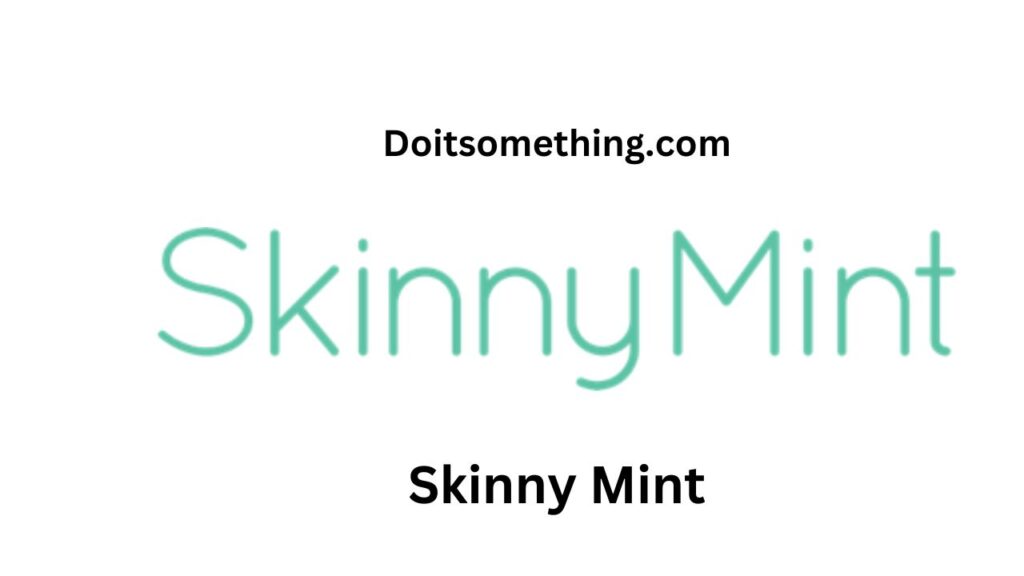 Skinny Mint