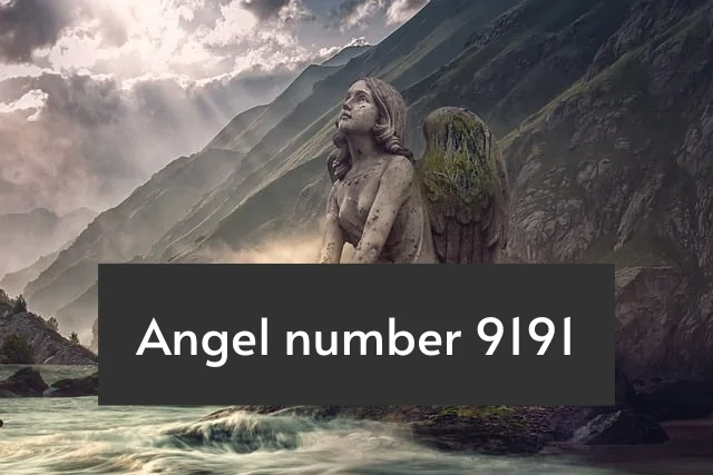 Spiritual Meaning of Angel Number 9191