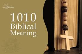 What Does 1010 Mean Biblically?