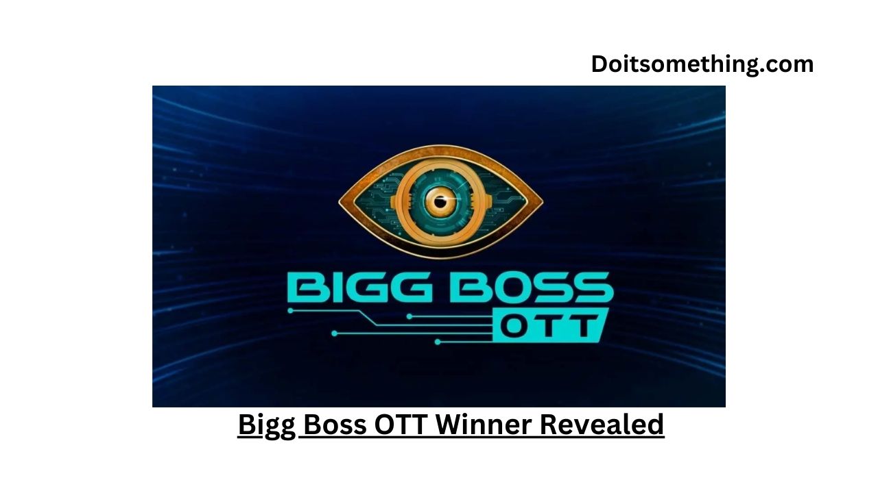 Bigg Boss OTT Winner Revealed