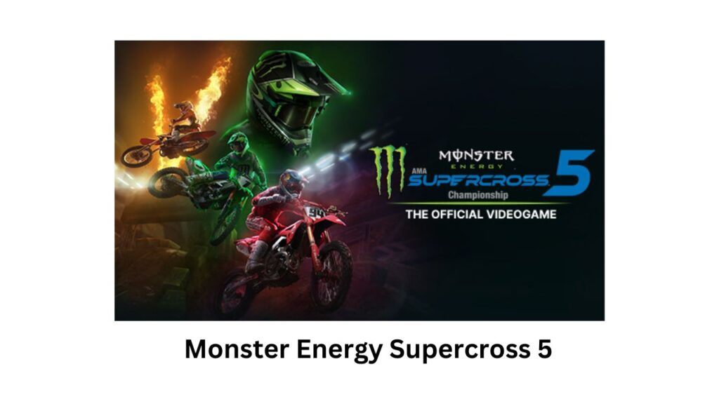 Monster Energy Supercross 5