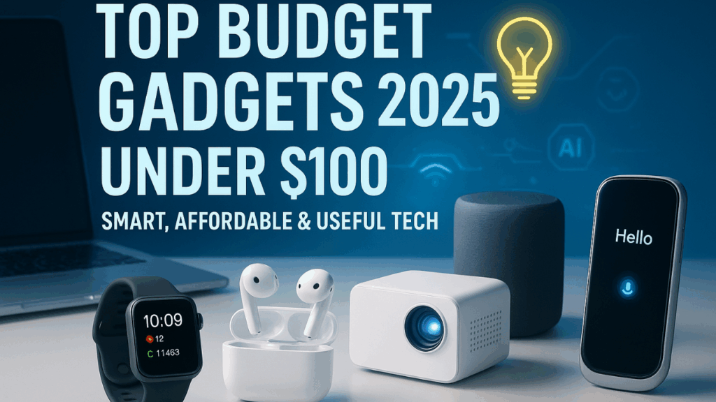 Best Budget Gadgets 2026: Smart Tech You Can Actually Afford
